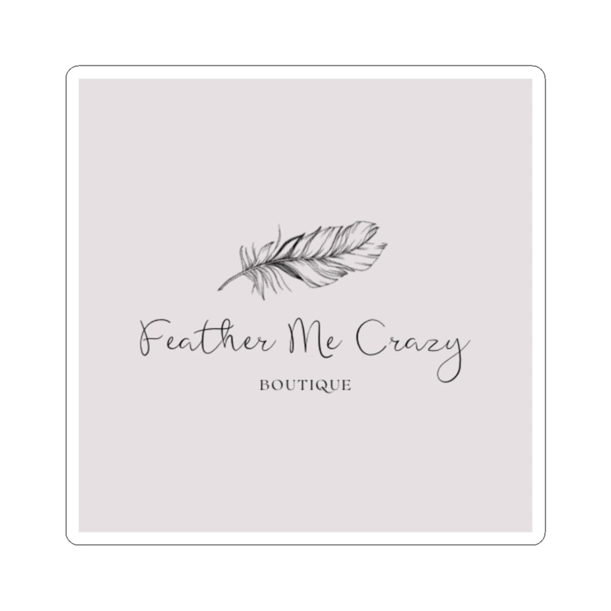 Feather Me Crazy Kiss-Cut Stickers - Stylish Boutique Décor for Laptops & Planners